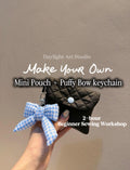 Mini Pouch + Puffy Bow Keychain Sewing Workshop (Beginner)