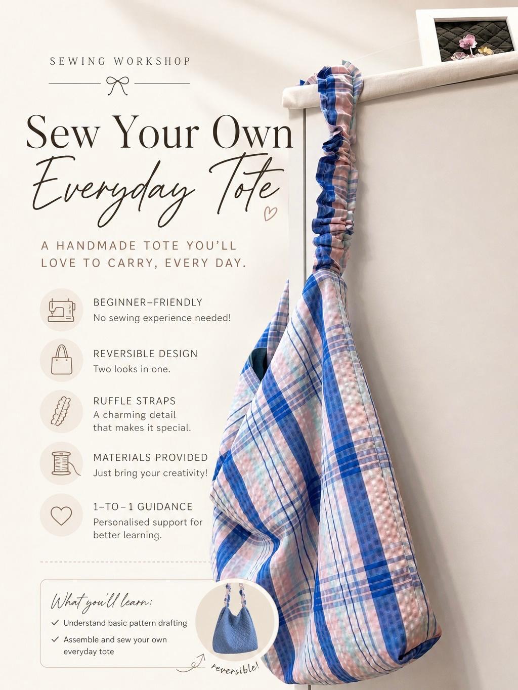 Reversible Everyday Tote Sewing Workshop (Beginner)